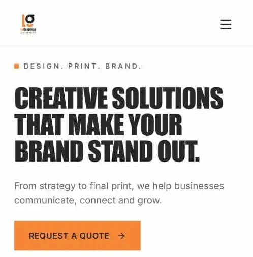 The top of LaGraphico's website on a phone: the line Design. Print. Brand., the headline Creative solutions that make your brand stand out, and a Request a quote button