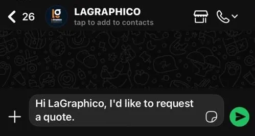 A WhatsApp chat with LaGraphico opened from its website, with the message Hi LaGraphico, I'd like to request a quote already typed